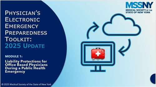 Physician's Electronic Emergency Preparedness Toolkit: 2025 Update - Module 1: Liability Protections for Office Based Physicians During a Public Health Emergency