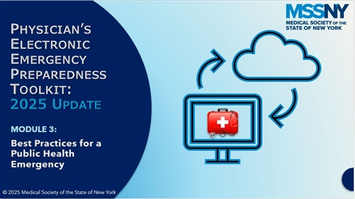 Physician's Electronic Emergency Preparedness Toolkit: 2025 Update - Module 3: Best Practices for a Public Health Emergency