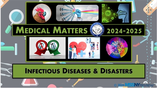 Medical Matters 2024-2025 - Infectious Diseases & Disasters